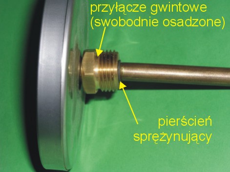 termometr bez tulei, gwint swobodnie osadzony i zabezpieczony pierścieniem Zegera